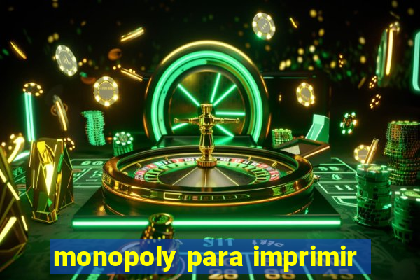 monopoly para imprimir